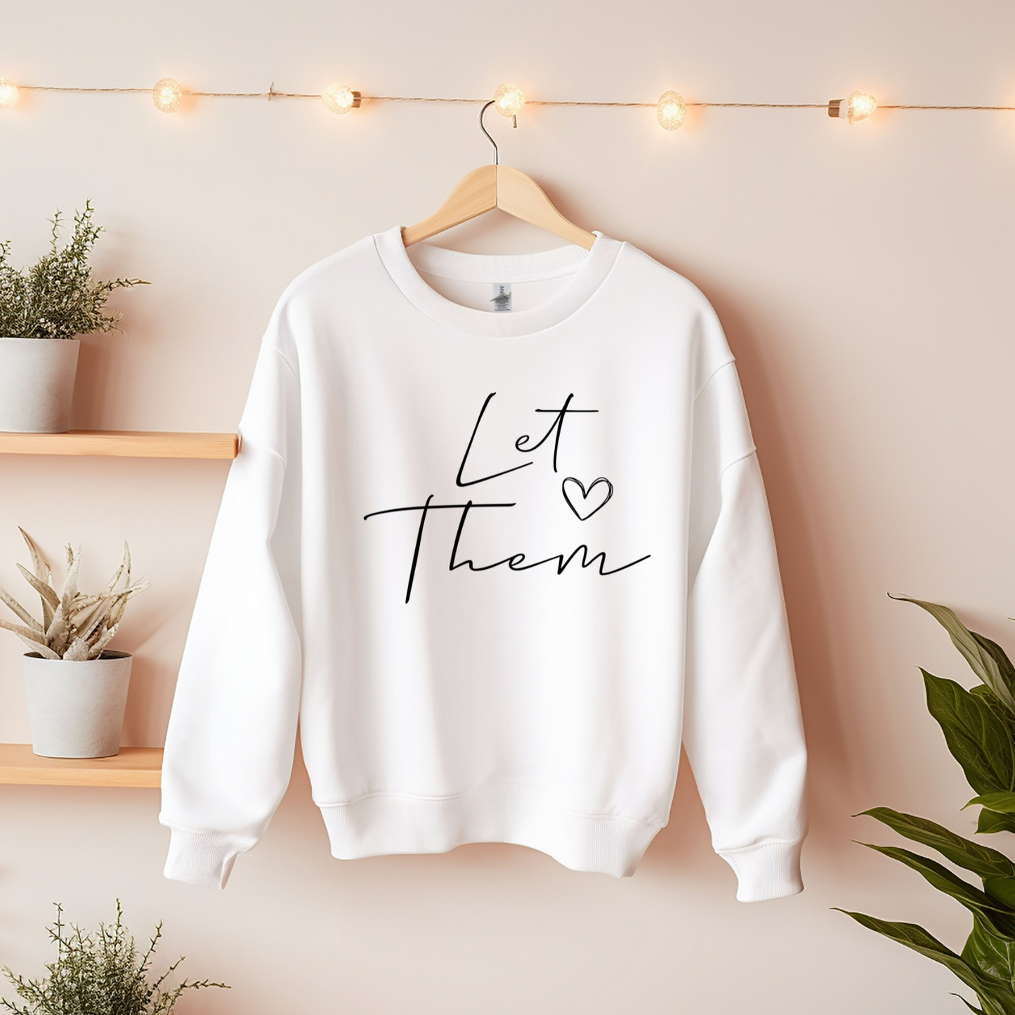 Let Them Crewneck Sweatshirt