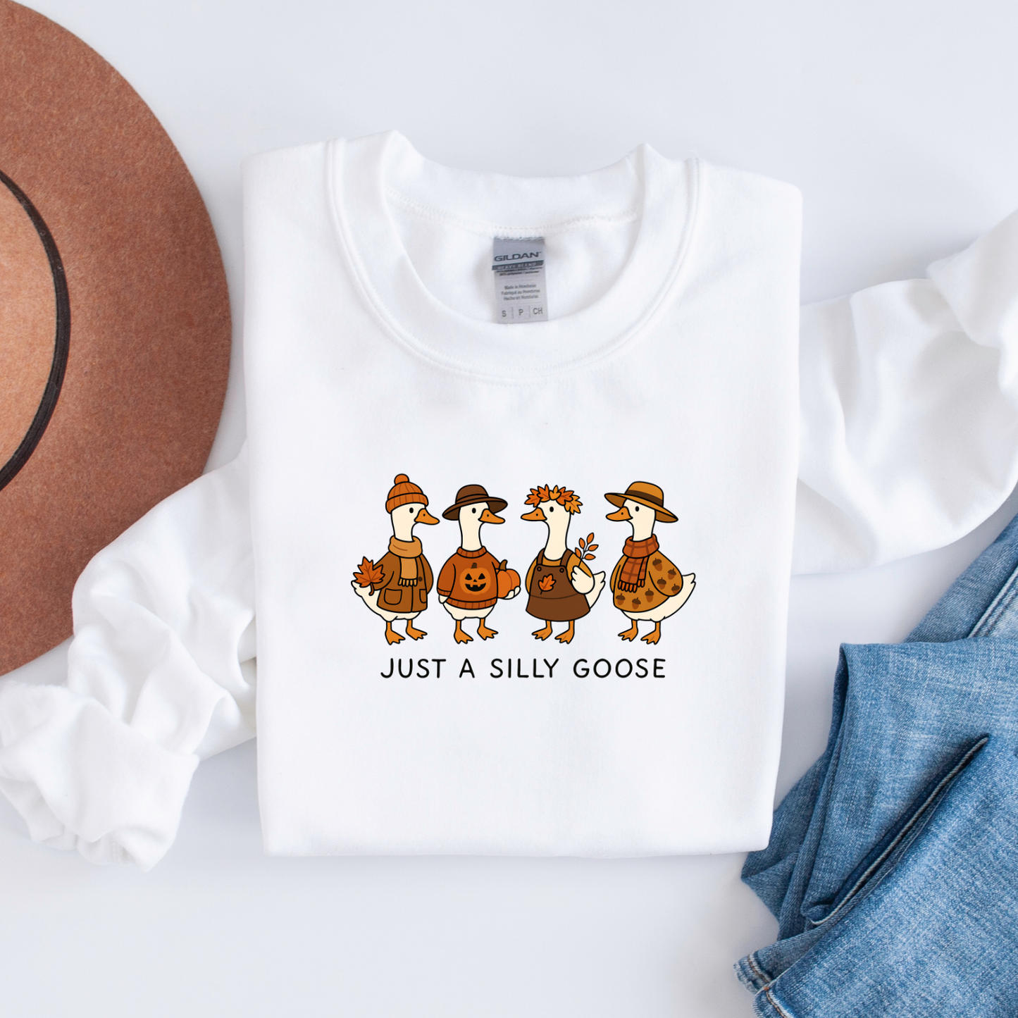 Just a Silly Goose Sweatshirt