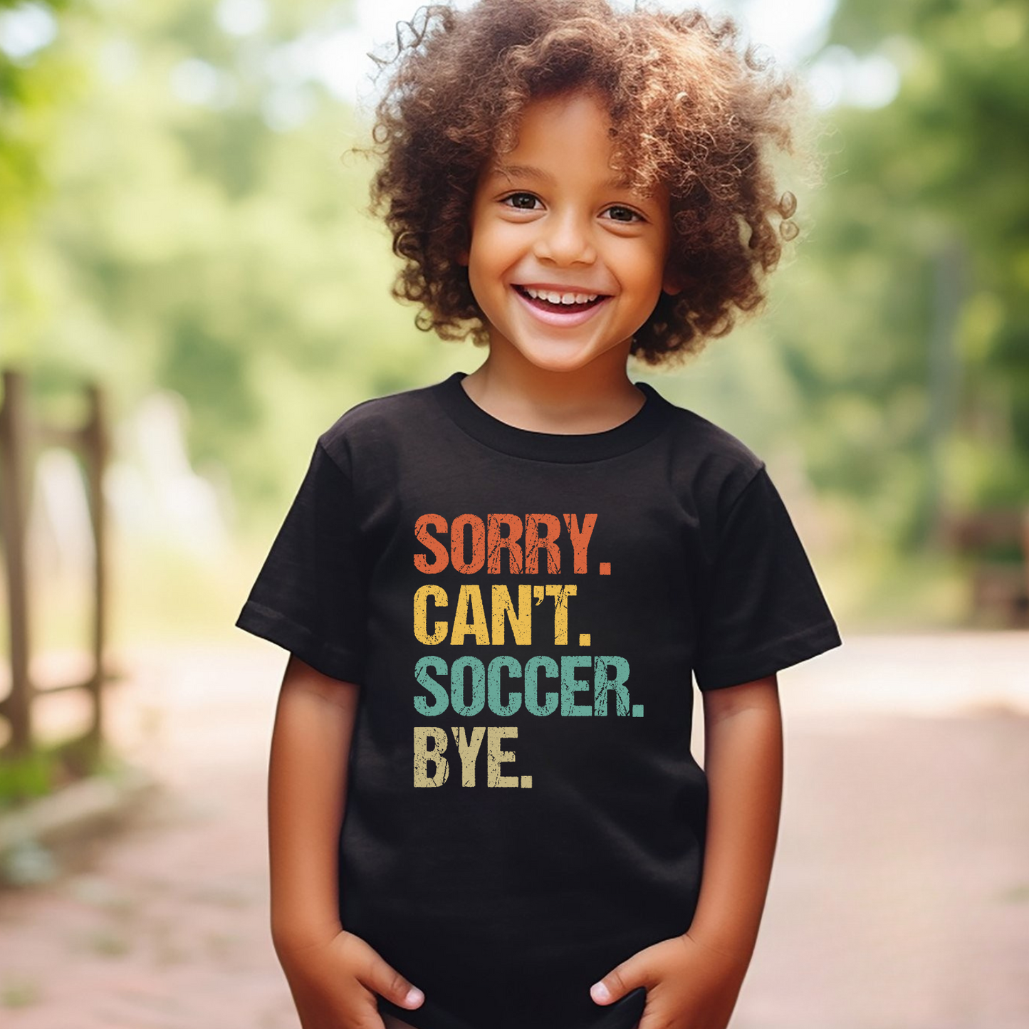 Sorry Can't Soccer Bye T-Shirt kids - adults
