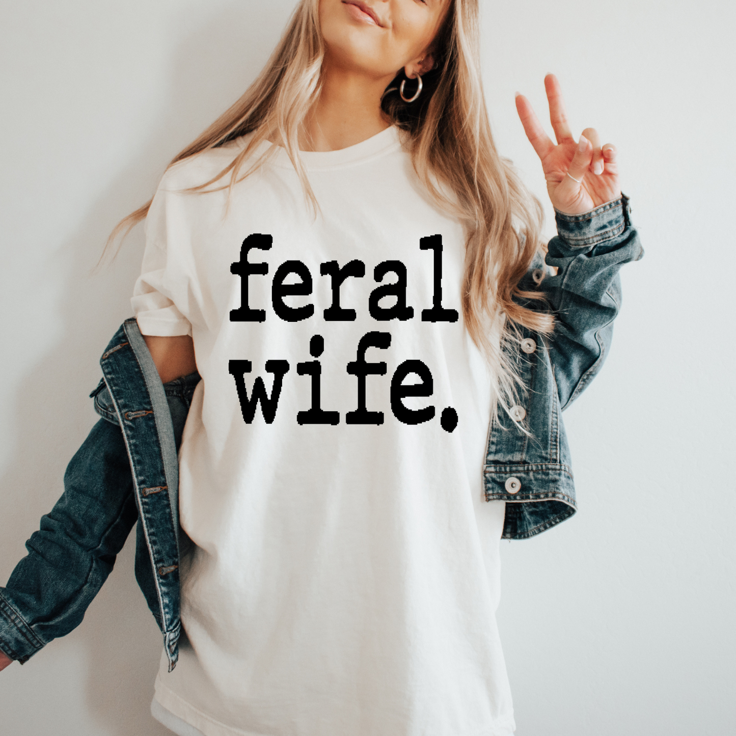 Feral Wife Custom t-shirt