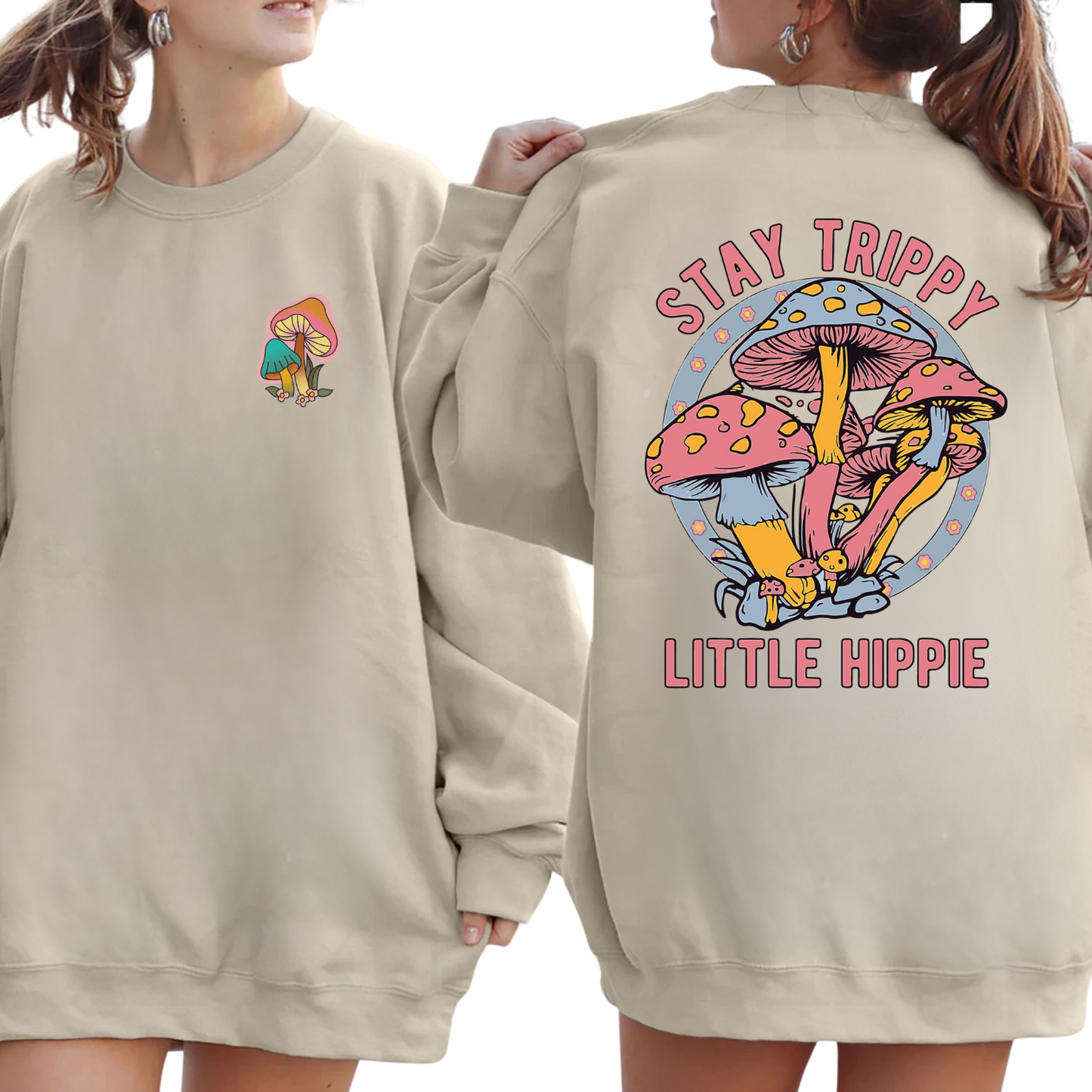 Stay Trippy Little Hippy Crewneck Sweatshirt