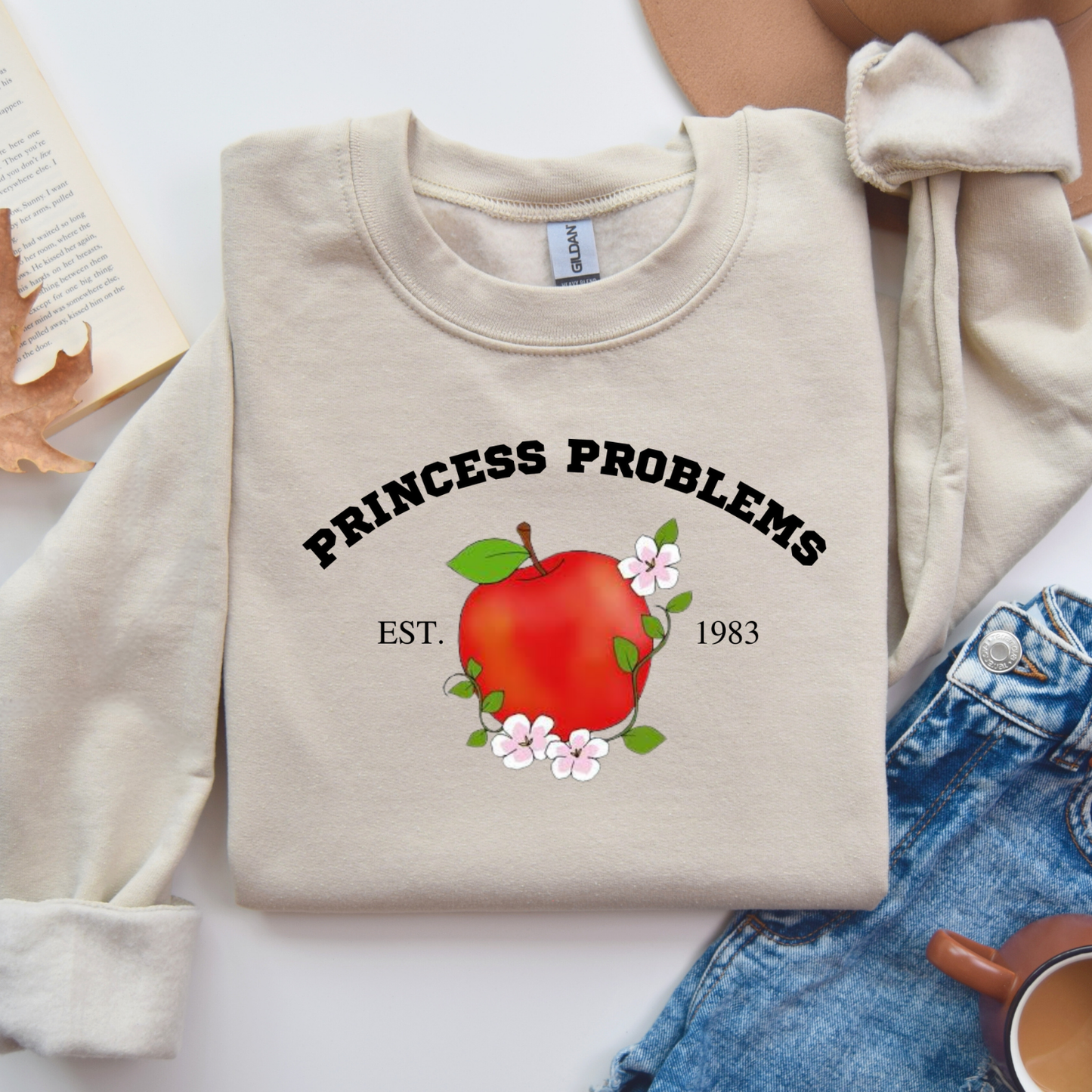 Princess Problems Custom Sweatshirt