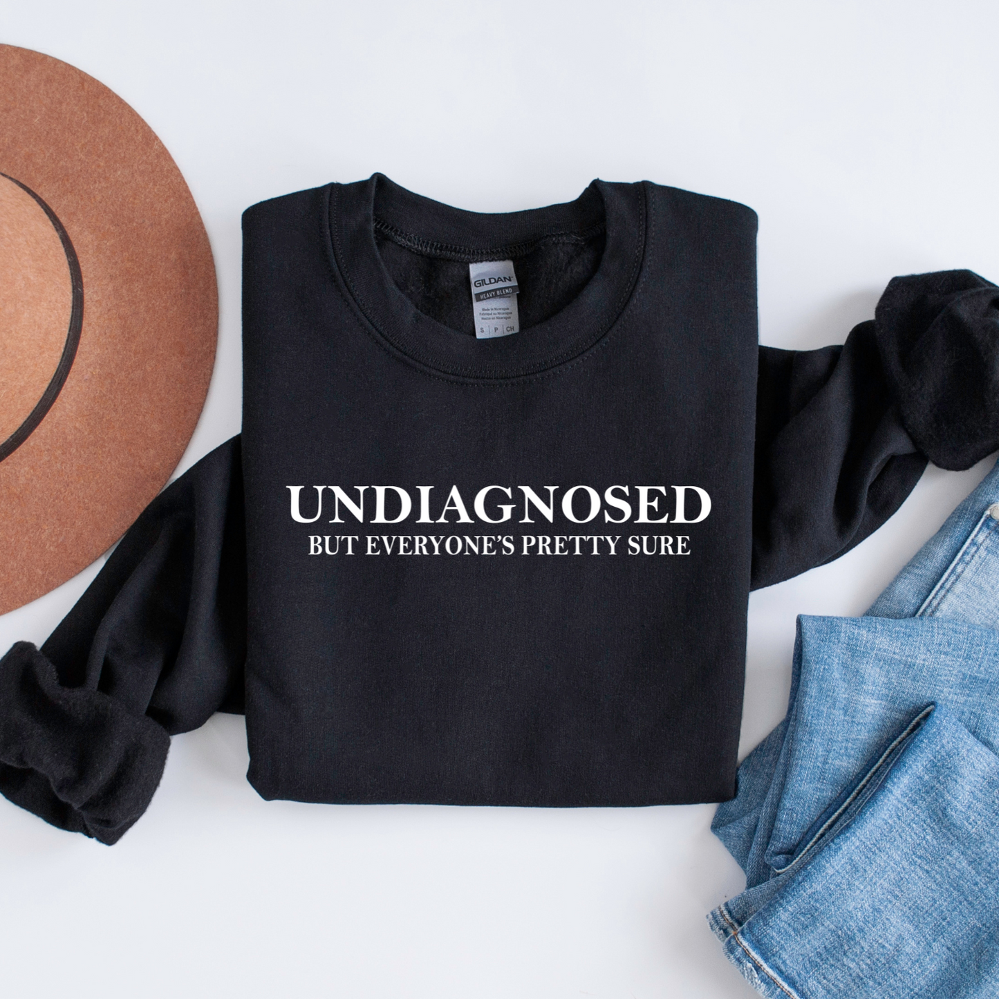 "Undiagnosed but Everyone's Pretty Sure" Unisex ADHD Humor Sweatshirt