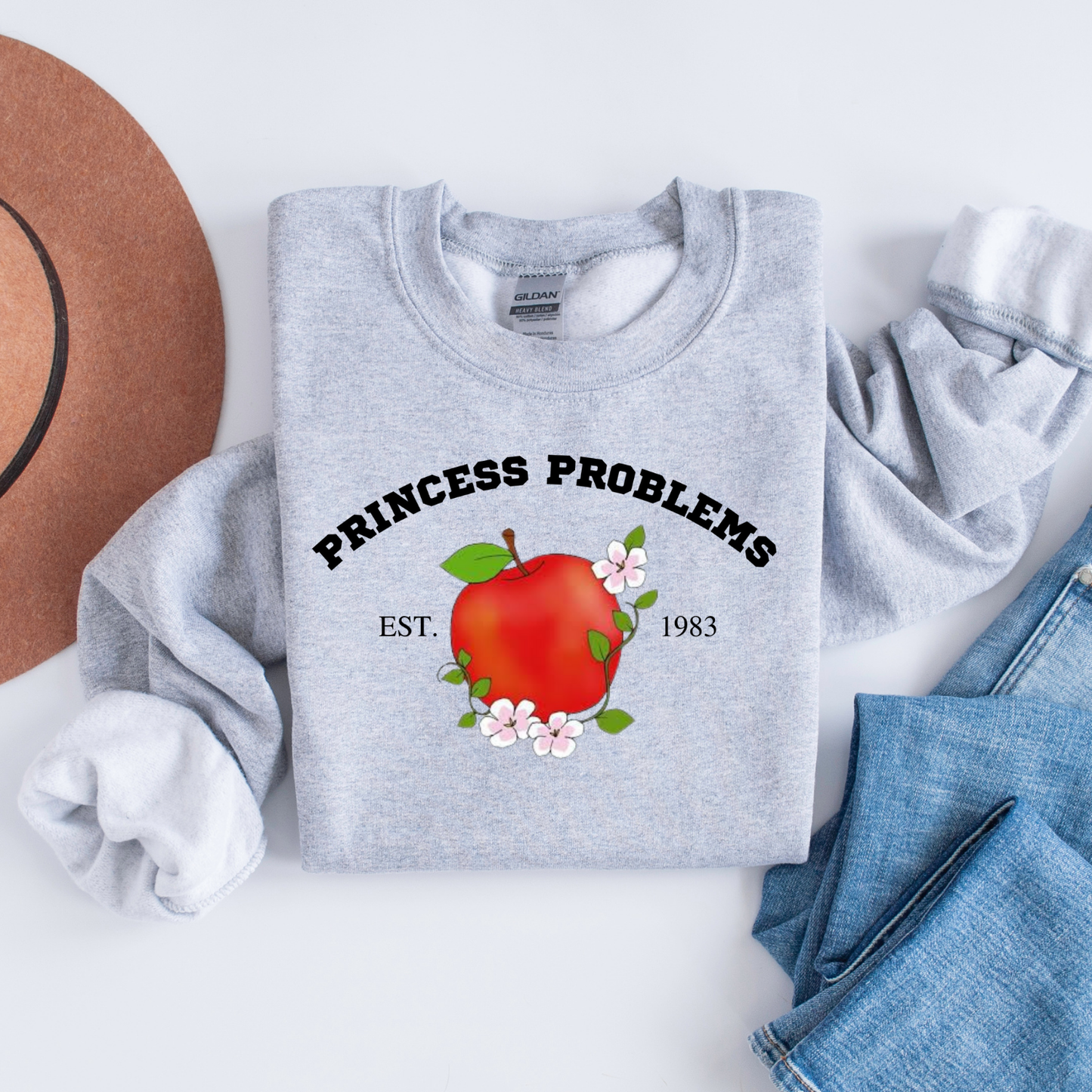 Princess Problems Custom Sweatshirt