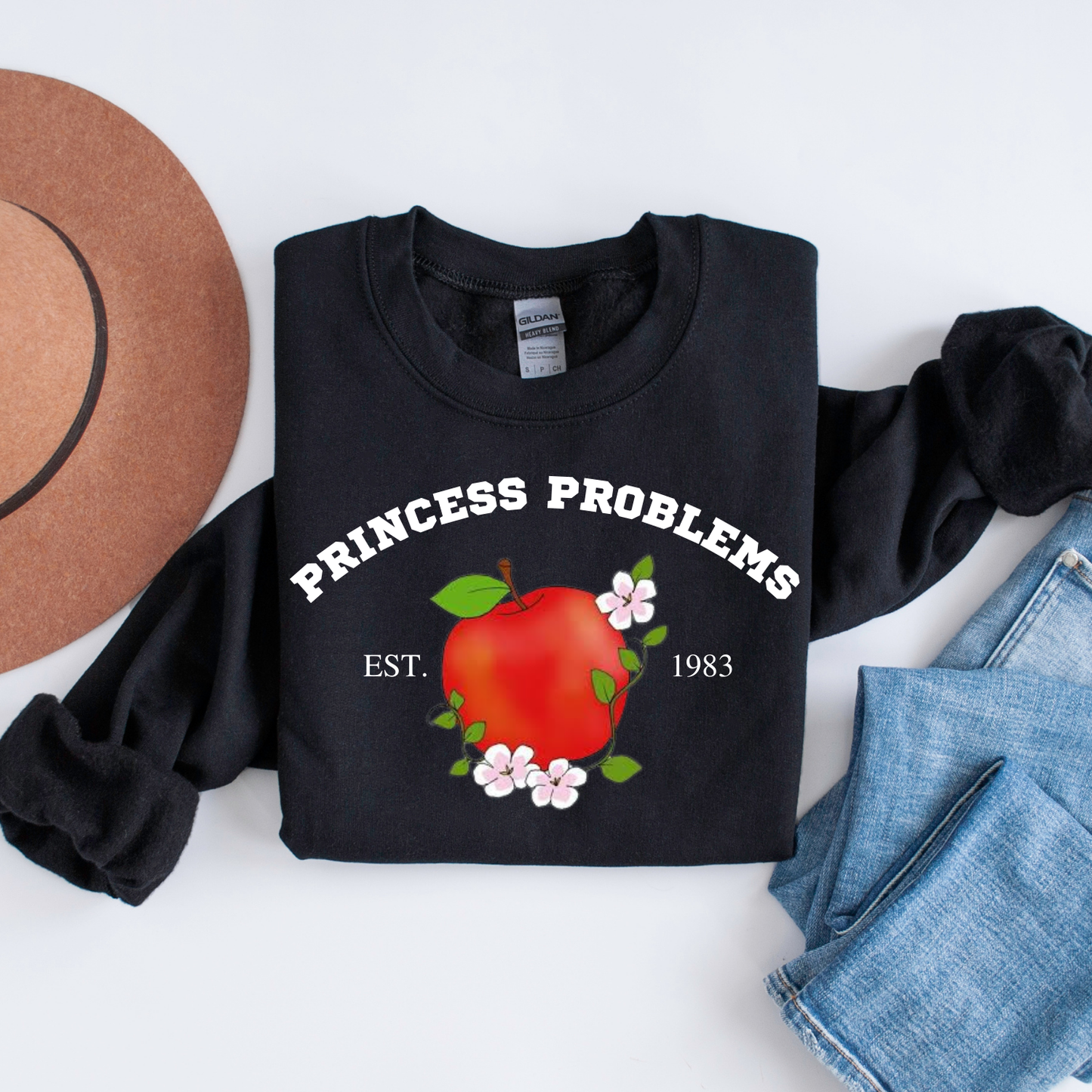 Princess Problems Custom Sweatshirt