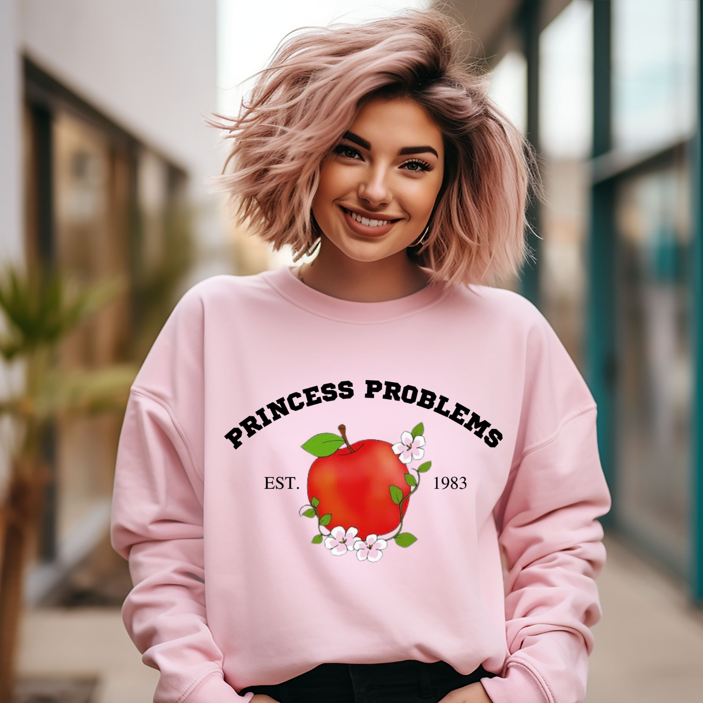 Princess Problems Custom Sweatshirt