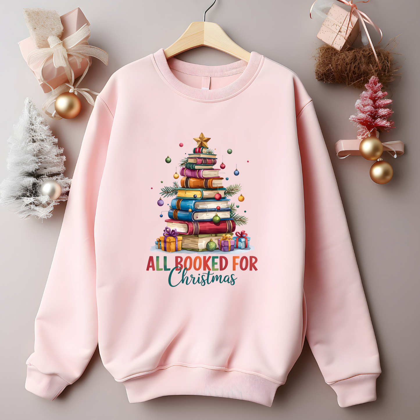 All Booked Up For Christmas Christmas Sweatshirt - Teacher Christmas