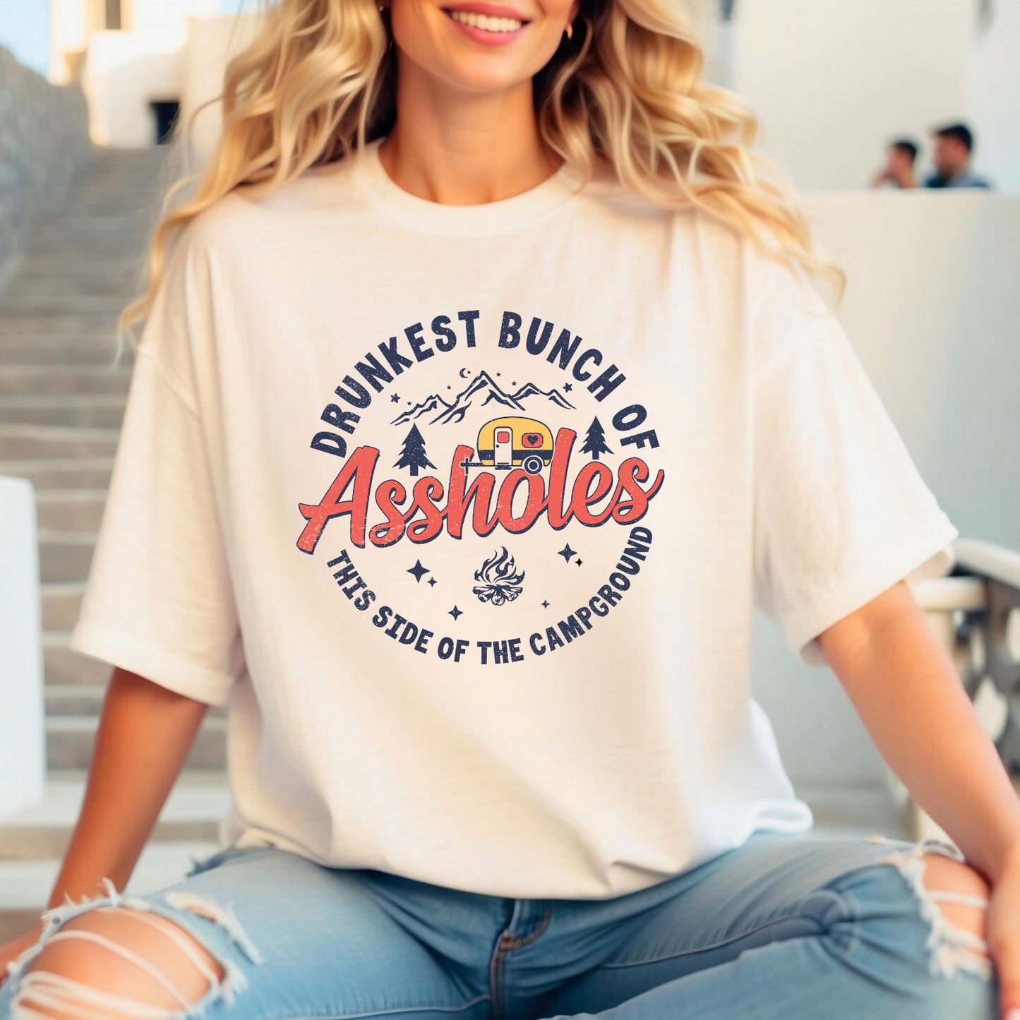 Drunkest Bunch of Assholes this side of the campground | Sweatshirt | Tshirt | Funny Camping Shirt