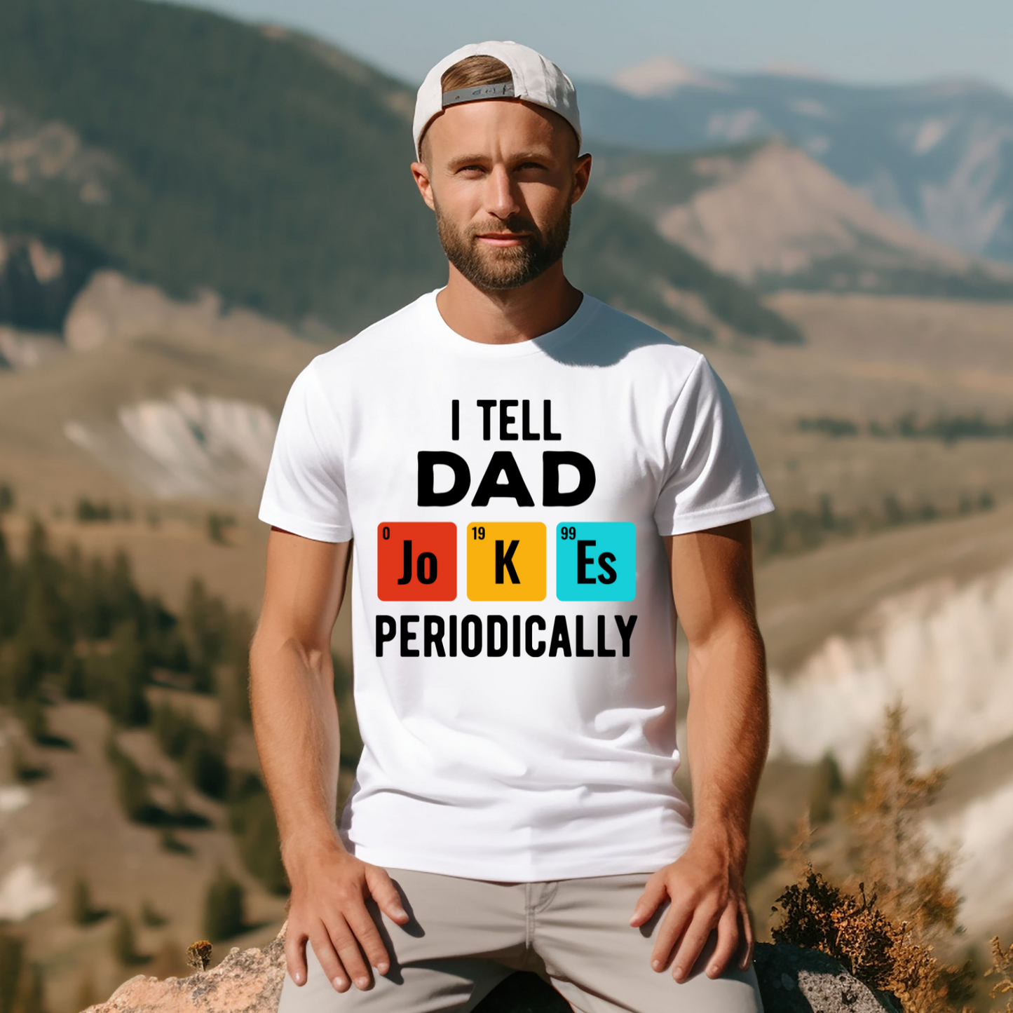 I Tell Dad Joes Periodically Custom T-Shirt - Funny Dad T-shirt - Fathers Day - Gift for dad