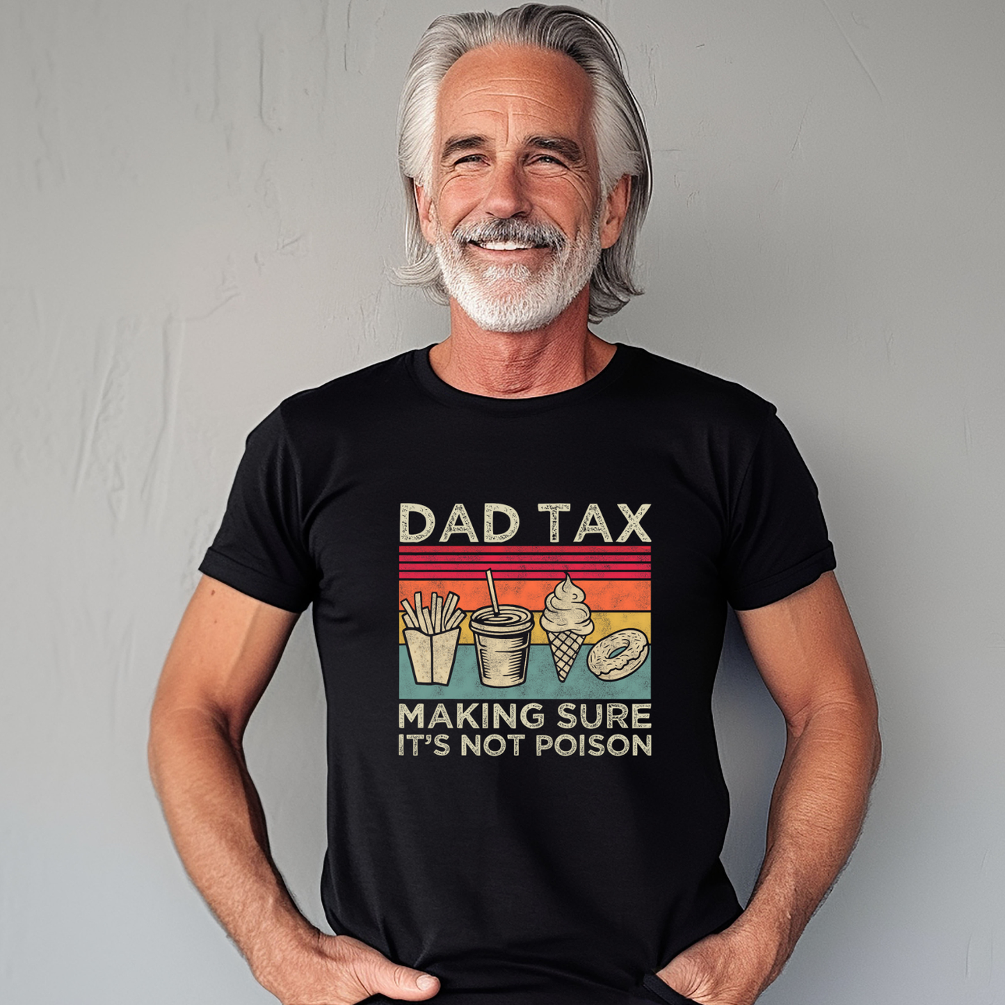 Dad Tax Custom T-Shirt | Fathers Day | Gift for Dad