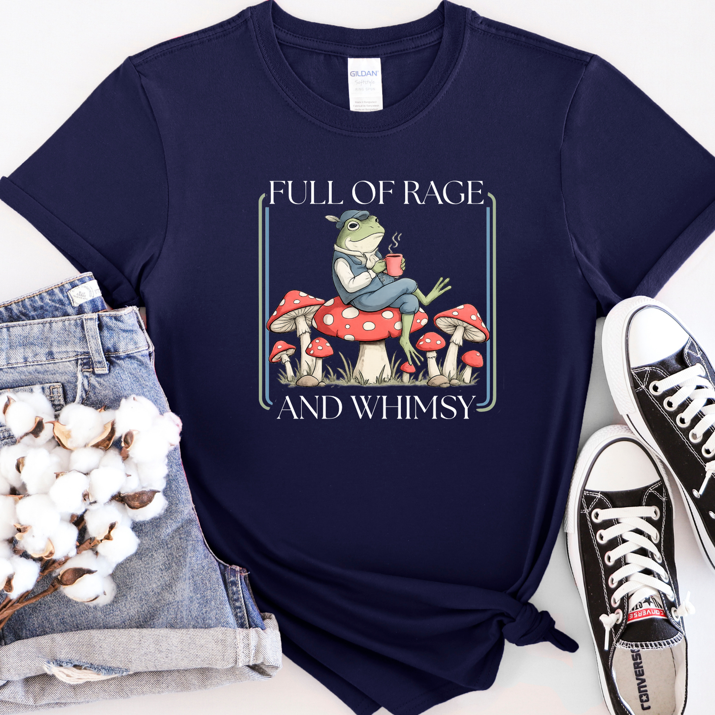 Full of Rage and Whimsy Shirt