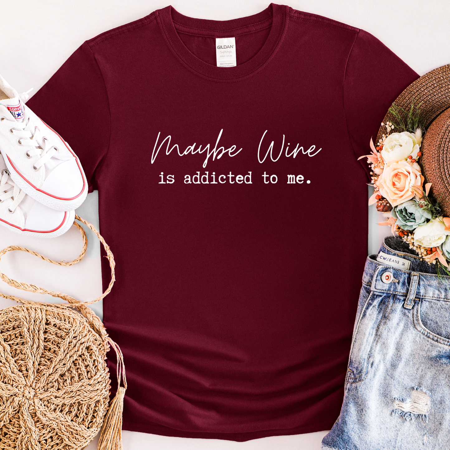 Maybe Wine Is Addicted To Me Sweatshirt / Tshirt / Wine lover