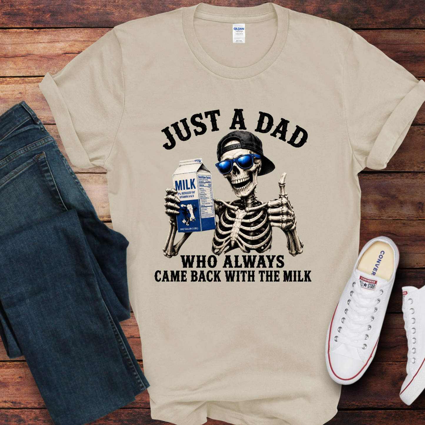 Just A Dad Who Always Came Back With The Milk | Funny fathers say tshirt