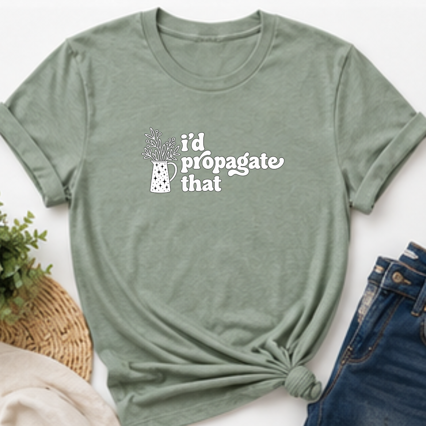 Id Propogate That | Funny Unisex Plant Shirt