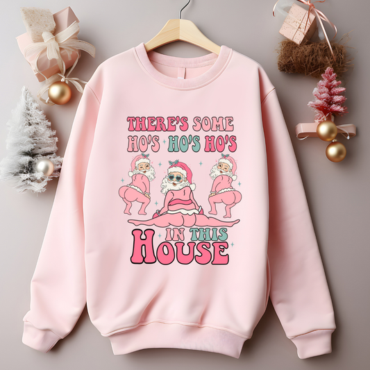 There's some Ho Ho Hos in this house - Funny Christmas sweater