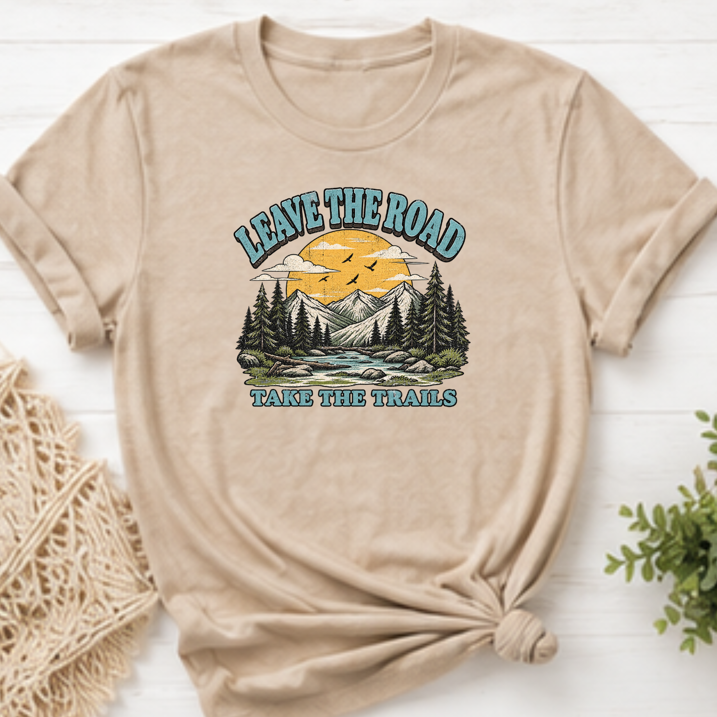 Leave the Road Take the Trails | Unisex Custom Shirt