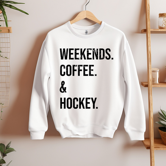 Weekends, Coffee, Hockey unisex sweatshirt