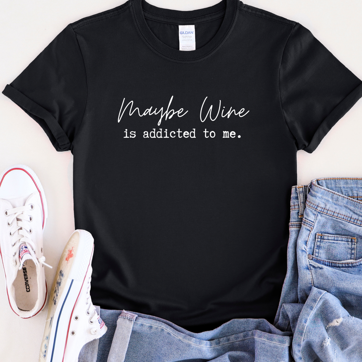 Maybe Wine Is Addicted To Me Sweatshirt / Tshirt / Wine lover