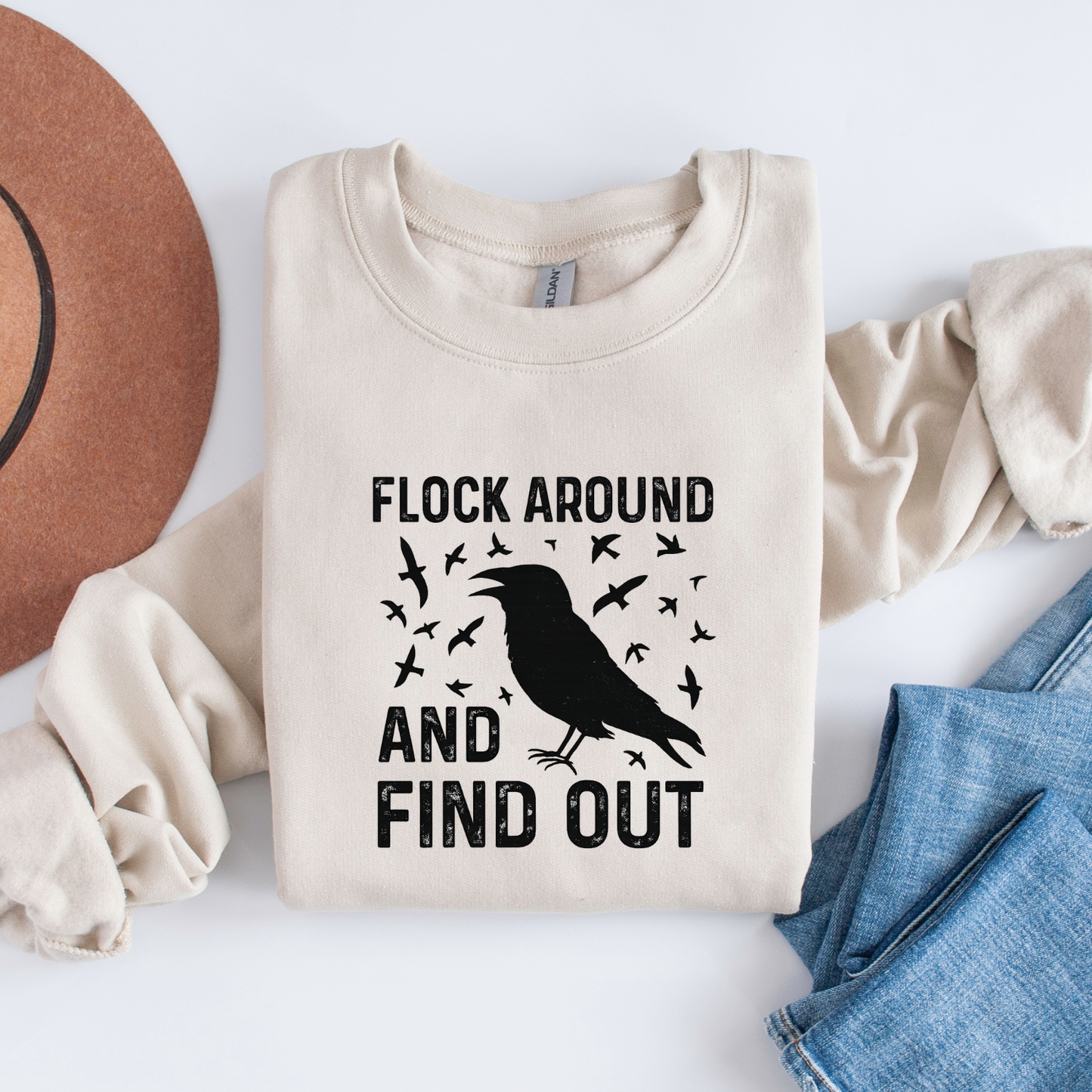 Flock Around & Find Out Crewneck Sweatshirt | Funny Graphic Sweatshirt