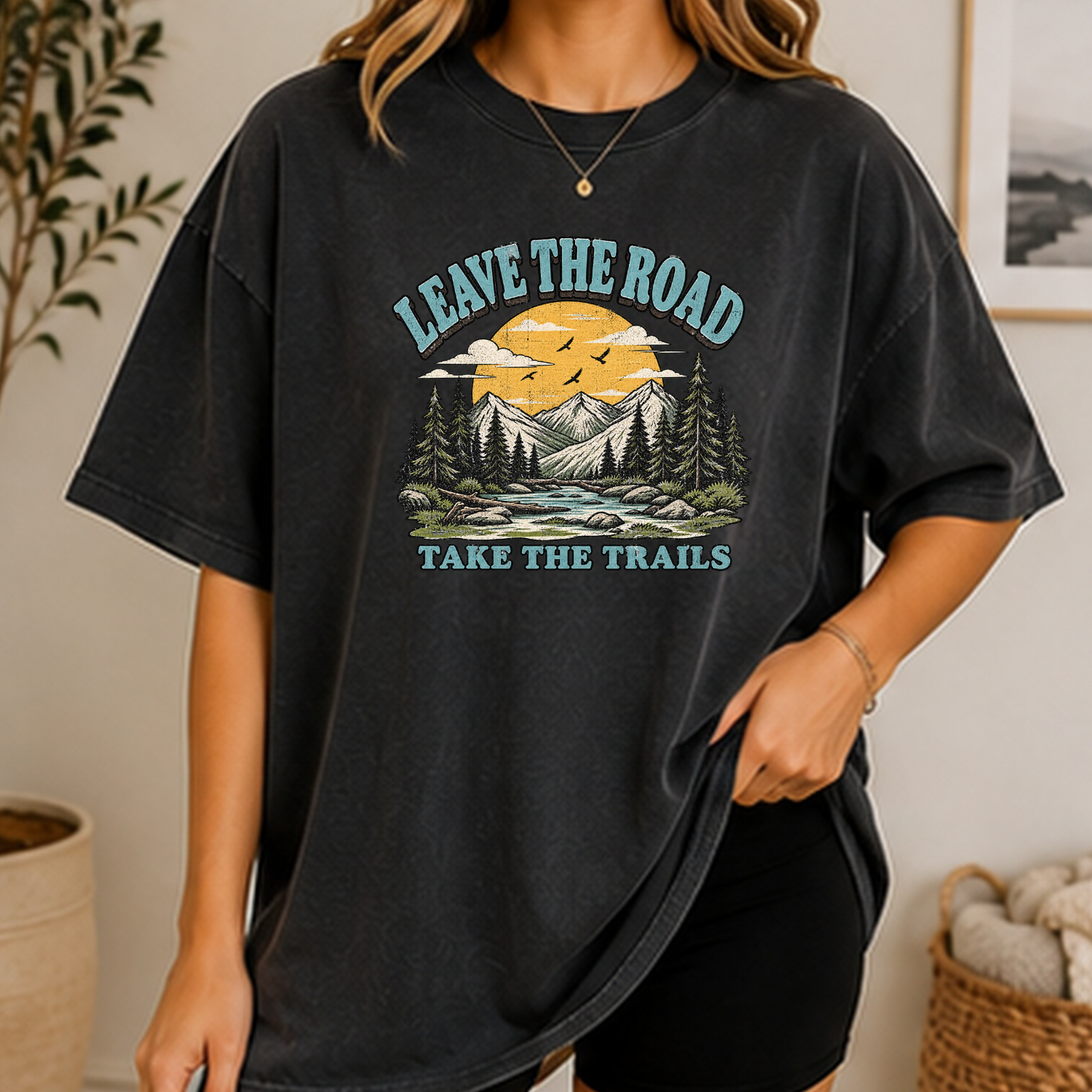 Leave the Road Take the Trails | Unisex Custom Shirt