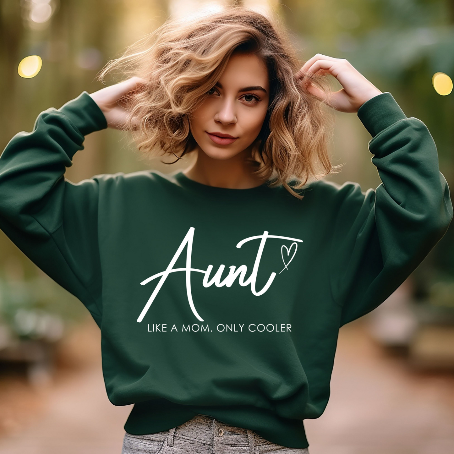 Aunt, Like a Mom Only Cooler Crewneck Sweatshirt