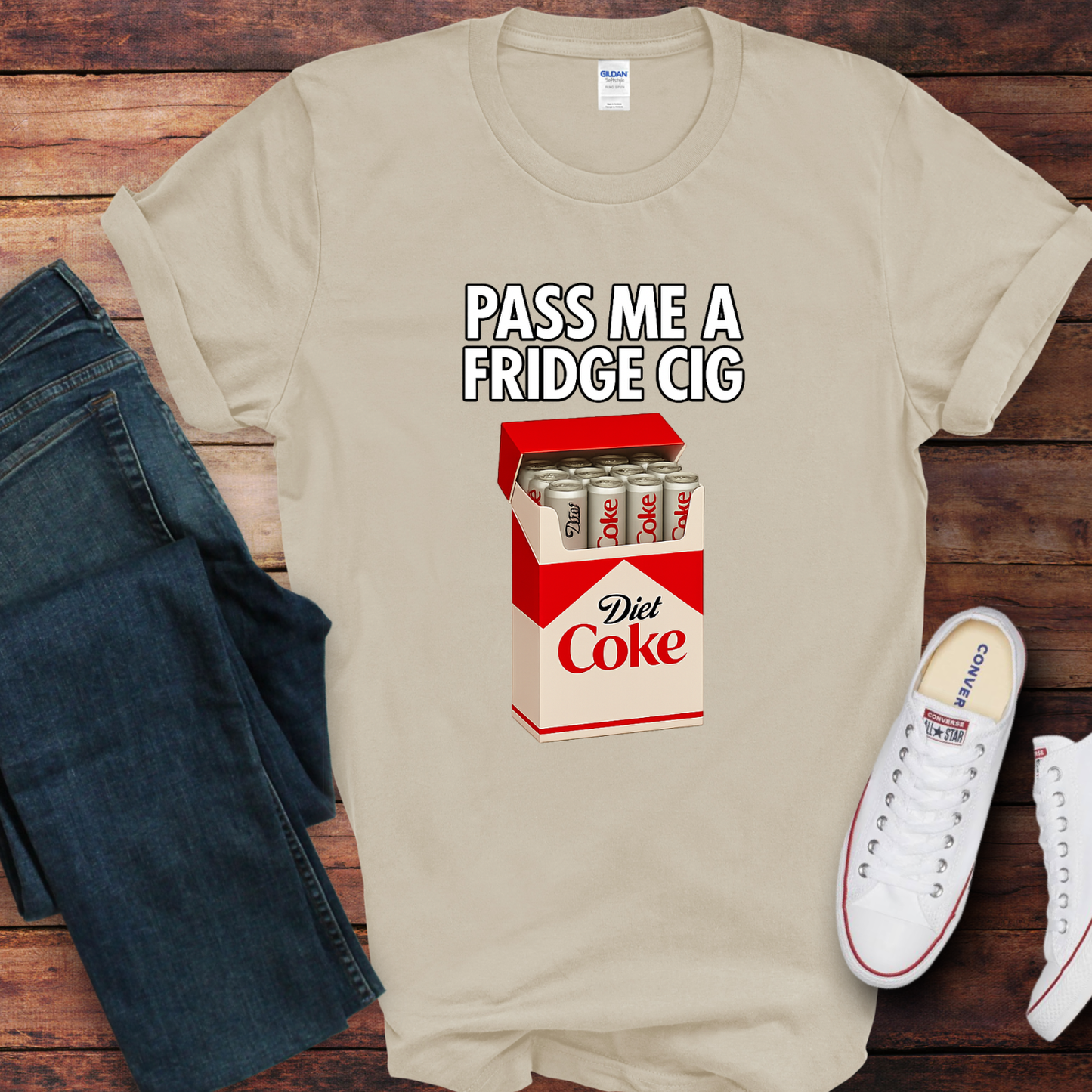 Pass Me a Fridge Cig Shirt – Funny Diet Coke Tee | T-Shirt