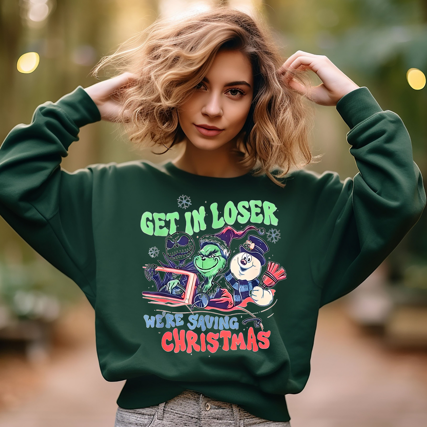 Get in Loser We're Saving Christmas Unisex Sweatshirt - Holiday Gift - Ugly Christmas Sweater