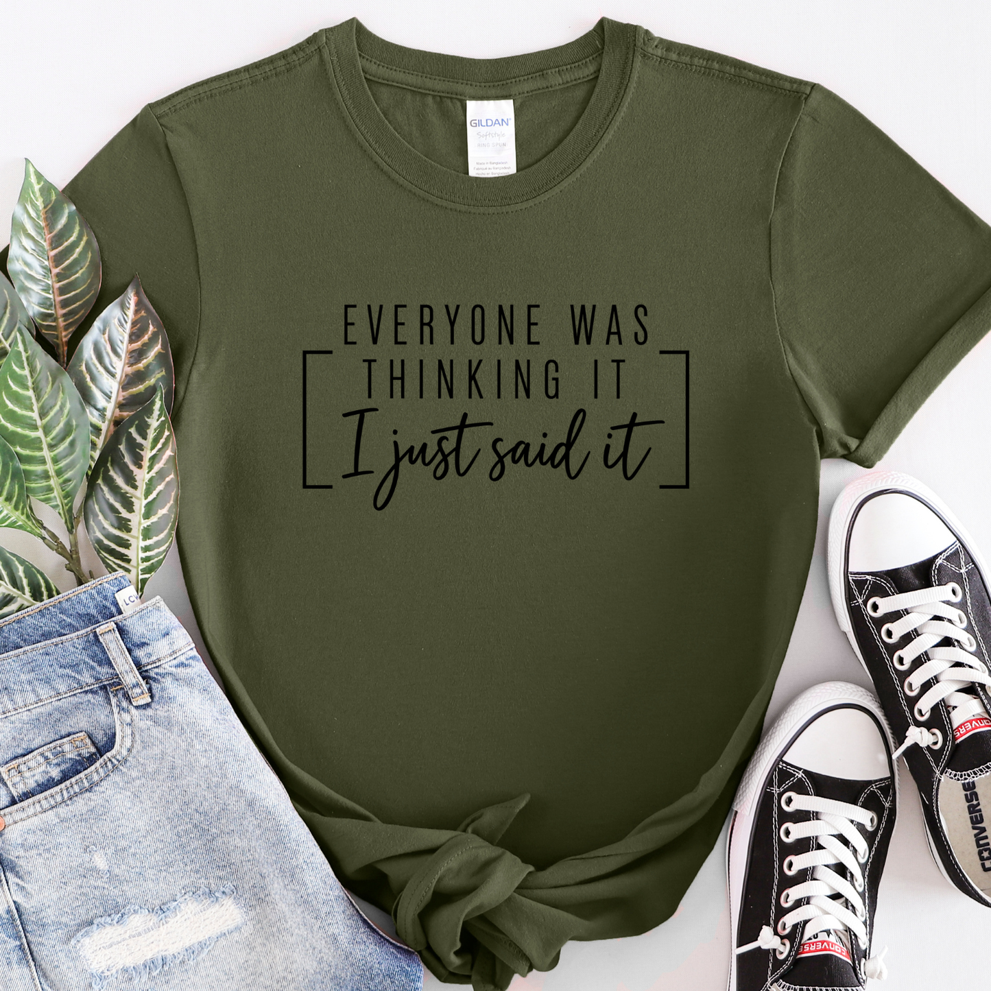 everyone was thinking it, i just said it funny unisex tshirt